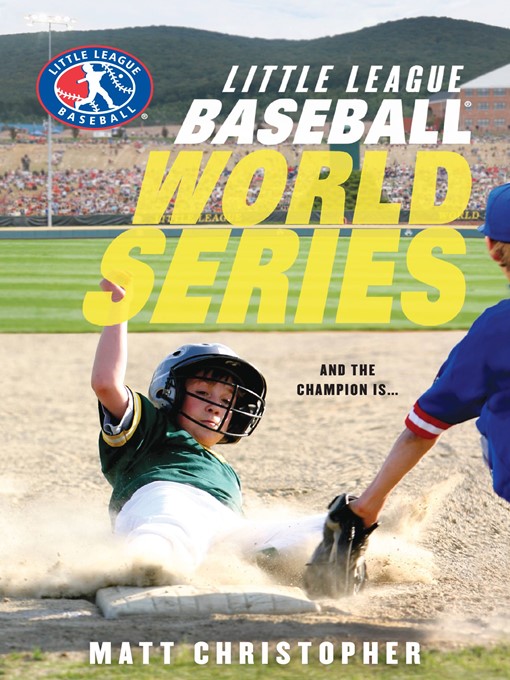 Title details for Baseball World Series by Matt Christopher - Available